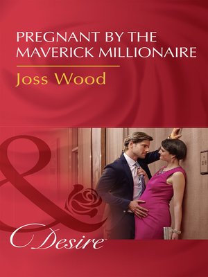 cover image of Pregnant by the Maverick Millionaire